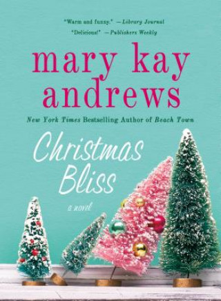 Książka Christmas Bliss Mary Kay Andrews