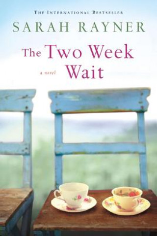 Книга The Two Week Wait Sarah Rayner