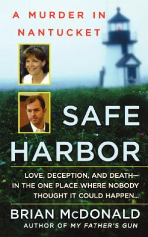 Kniha Safe Harbor: A Murder in Nantucket Brian McDonald