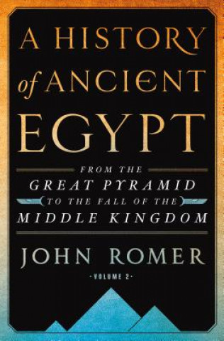 Carte History of Ancient Egypt Vol. 2 John Romer