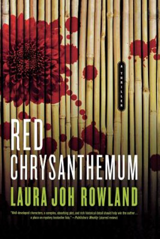 Книга Red Chrysanthemum: A Thriller Laura Joh Rowland