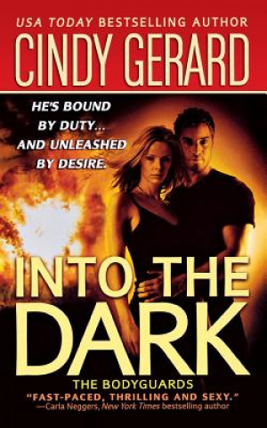 Kniha Into the Dark Cindy Gerard