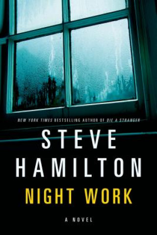 Książka Night Work Steve Hamilton