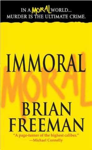 Book Immoral Brian Freeman