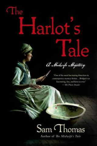 Könyv The Harlot's Tale: A Midwife Mystery Sam Thomas