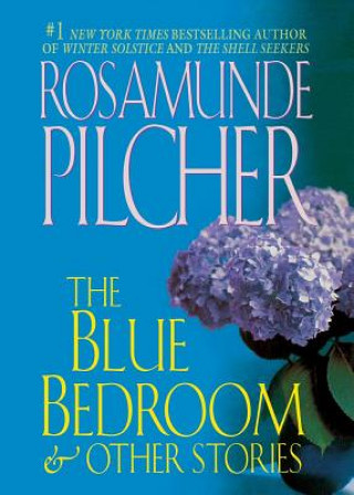 Kniha The Blue Bedroom: & Other Stories Rosamunde Pilcher