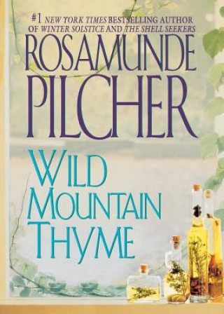 Kniha Wild Mountain Thyme Rosamunde Pilcher