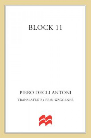 Kniha Block 11 Piero Degli Antoni