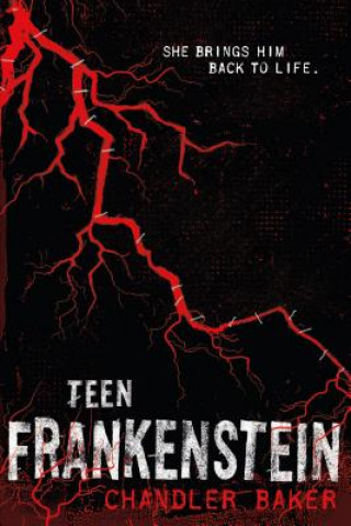 Libro Teen Frankenstein: High School Horror Chandler Baker