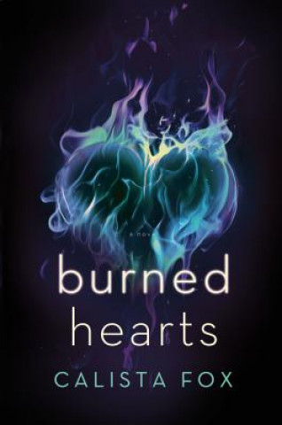 Libro Burned Hearts Calista Fox