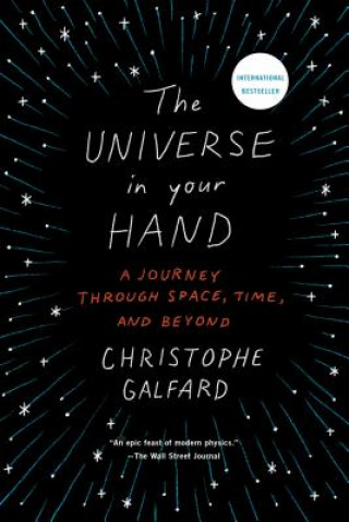 Könyv UNIVERSE IN YOUR HAND Christophe Galfard