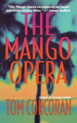 Kniha Mango Opera Tom Corcoran