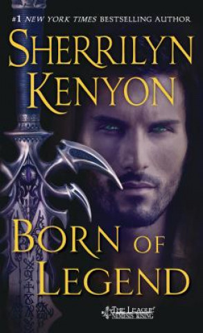 Könyv Born of Legend Sherrilyn Kenyon