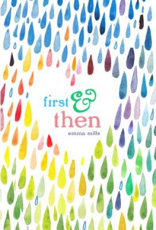 Книга First & Then Emma Mills