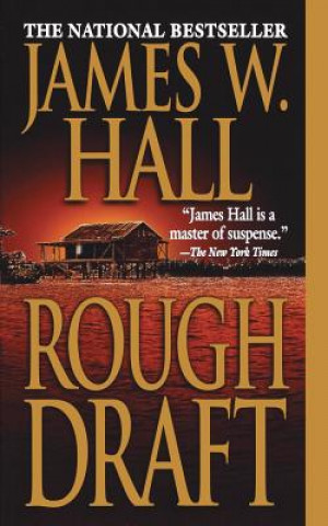 Buch Rough Draft James W. Hall
