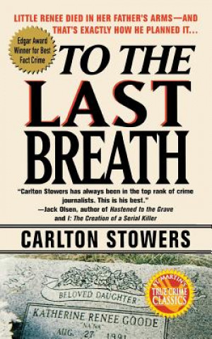Könyv To the Last Breath Carlton Stowers