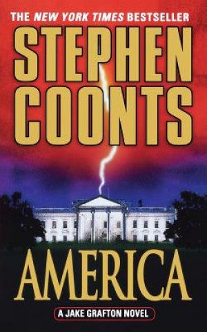 Kniha America: A Jake Grafton Novel Stephen Coonts