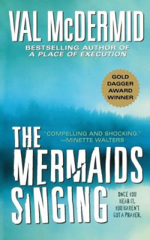 Kniha The Mermaids Singing Val McDermid