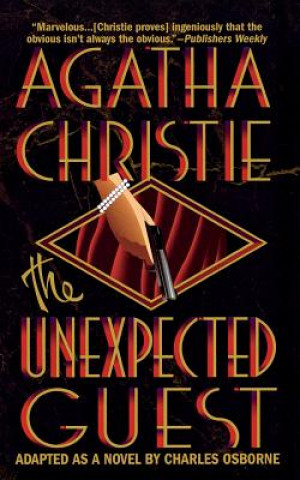Kniha The Unexpected Guest: Travels in Afghanistan Agatha Christie