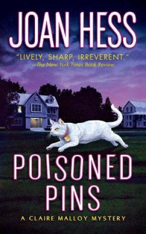 Knjiga Poisoned Pins: A Claire Malloy Mystery Joan Hess