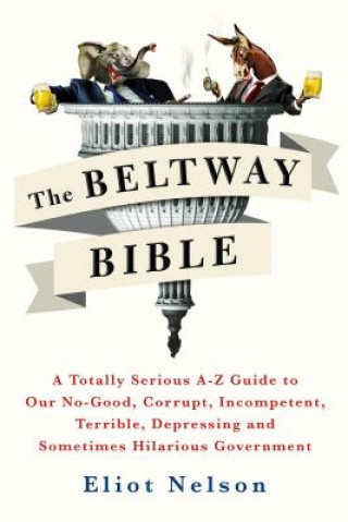 Książka Beltway Bible Eliot Nelson