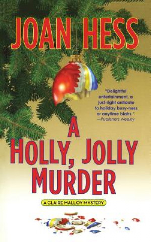 Könyv A Holly, Jolly Murder: A Claire Malloy Mystery Joan Hess