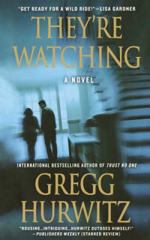 Buch They're Watching Gregg Hurwitz