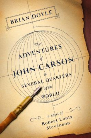 Carte Adventures of John Carson in Several Quarters of the World Brian Doyle