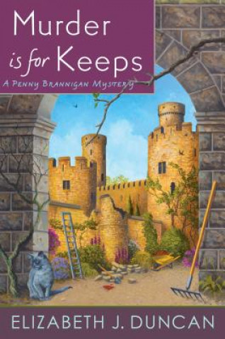 Kniha Murder Is for Keeps: A Penny Brannigan Mystery Elizabeth J. Duncan