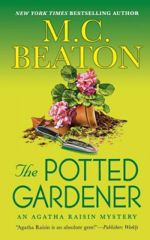 Βιβλίο The Potted Gardener: An Agatha Raisin Mystery M C Beaton