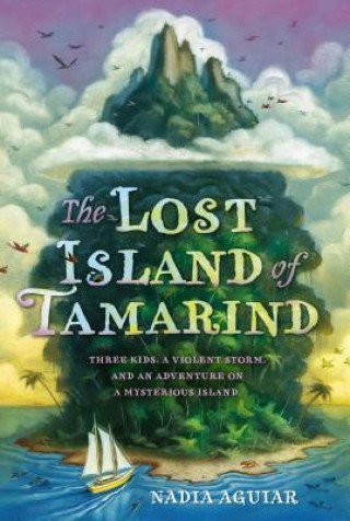 Buch The Lost Island of Tamarind Nadia Aguiar