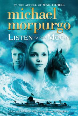 Knjiga Listen to the Moon Michael Morpurgo