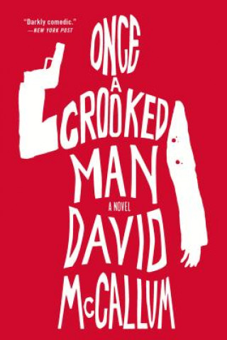 Livre Once a Crooked Man David McCallum