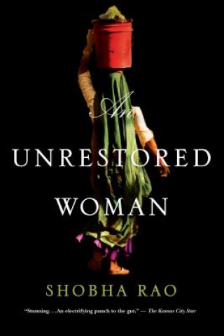 Kniha Unrestored Woman Shobha Rao