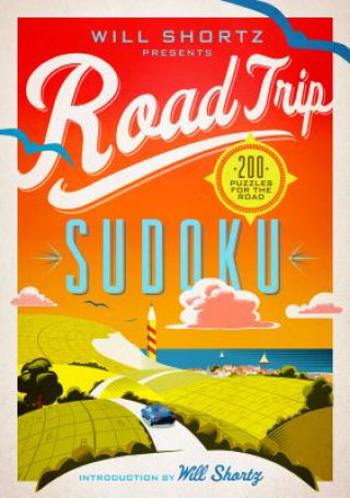 Książka WILL SHORTZ PRESENTS ROAD TRIP SUDO Will Shortz