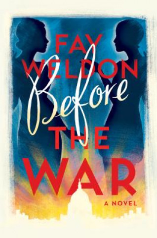 Libro Before the War Fay Weldon