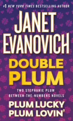 Könyv DOUBLE PLUM: PLUM LUCKY AND PLUM LOVIN' Janet Evanovich