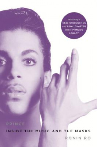 Livre Prince: Inside the Music and the Masks Ronin Ro