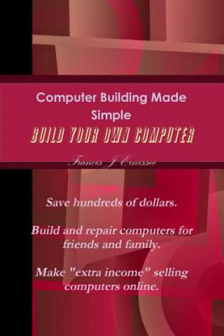 Carte Computer Building Made Simple Francis Ernissee