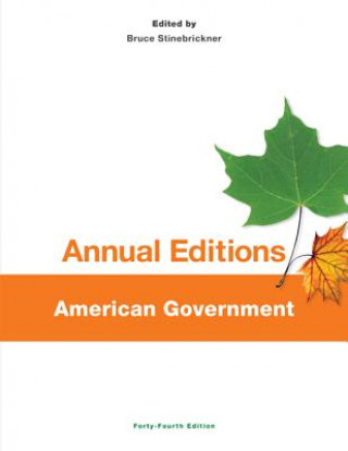 Kniha Annual Editions: American Government, 44/E Bruce Stinebrickner