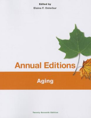 Kniha Annual Editions: Aging, 27/E Elaina Osterbur