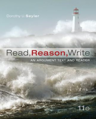 Knjiga Read, Reason, Write W/ Connect Composition Essentials 3.0 Access Card Dorothy Seyler