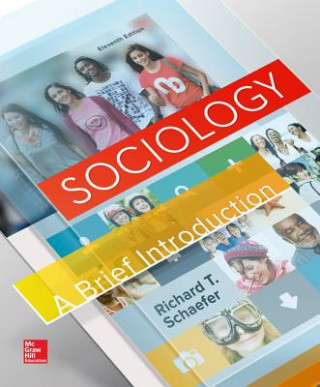 Carte Sociology: Looseleaf a Brief Introduction with Connect Plus W/Learnsmart Access Card and Smartbook Achieve Richard T. Schaefer