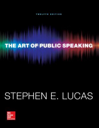 Carte The Art of Public Speaking with Connect Access Card Stephen Lucas