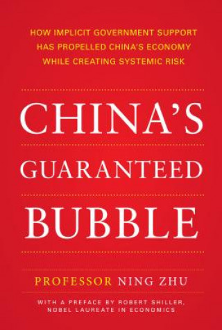 Carte China's Guaranteed Bubble Ning Zhu