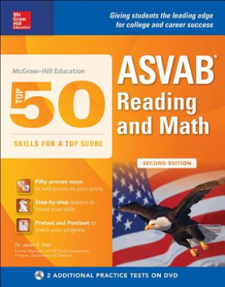 Carte McGraw-Hill Education Top 50 Skills for a Top Score: ASVAB Reading and Math with DVD, Second Edition Dr Janet Wall