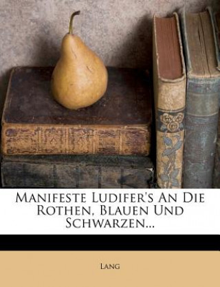 Carte Manifeste Ludifer's an die Rothen, Blauen und Schwarzen... Lang