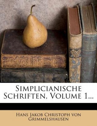 Книга Simplicianische Schriften, 1869 Hans Jakob Christoph von Grimmelshausen