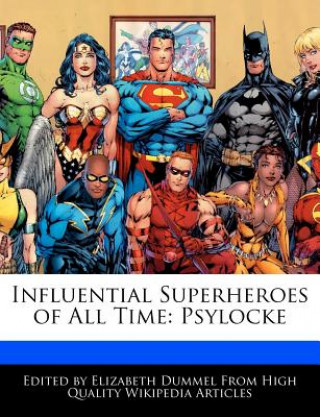 Carte Influential Superheroes of All Time: Psylocke Elizabeth Dummel