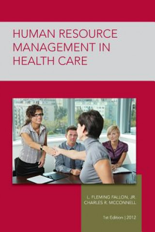 Book Strayer Human Resource Mgmt in Health Care Custom L. Fleming Fallon